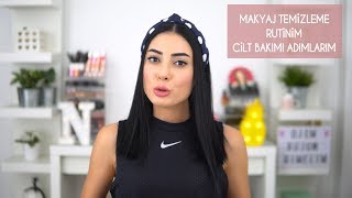 Makyaj Temizleme Rutinim | Cilt Bakım Adımlarım 💄 🛁 ✨