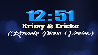 12:51 - Krissy & Ericka (KARAOKE PIANO VERSION) chords