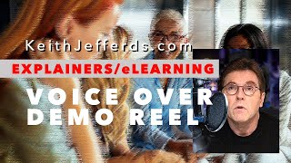 DEMO REEL, VOICE OVER, EXPLAINERS / eLEARNING - Keith Jefferds