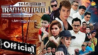 Phim Ca Nhạc Thần Thám Trần Hạo Nam (Người Trong Giang Hồ 1) - Lâm Chấn Khang 2017