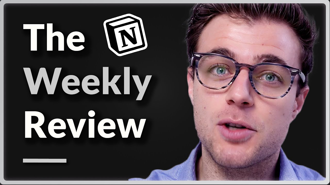 Just Notion 05 - This weekly 1-hour investment will change your life.