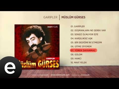 Yürek Dayanmaz (Müslüm Gürses) Official Audio #yürekdayanmaz #müslümgürses - Esen Müzik