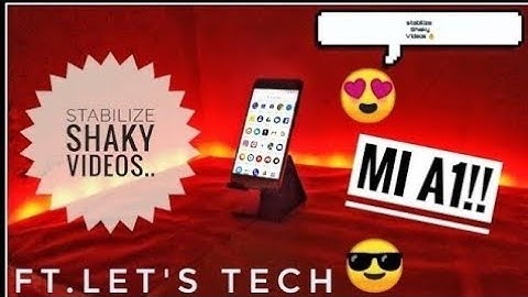 EIS On Any Nokia Device 😉ft.Mi A1 // Stabilize Video Without Root ;) / EIS ON NOKIA 3,2,1,5,6,7,8🔥