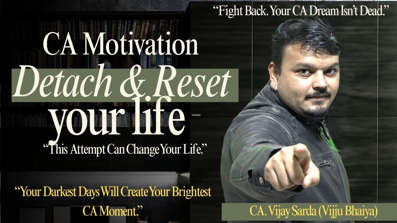 CA Motivation | Detach & Reset your Life | CA Vijay Sarda