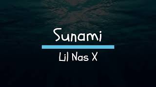 Lil Nas X - Sunami (Lyric Video)