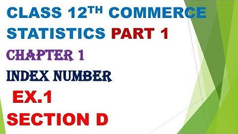 class 12th commerce statistics part 1 chapter 1 Index number section d #gseb #12thcommerce #std12