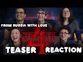 Stranger things 4  from russia with love  teaser trailer reaction  majeliv
