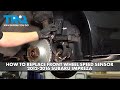 How to Replace Front Wheel Speed Sensors 2012-2016 Subaru Impreza