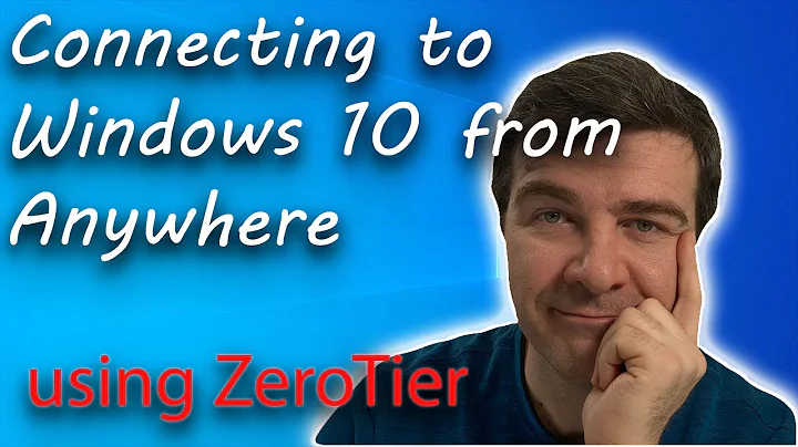 How to connect to Windows 10 from any location | ZeroTier tutorial in 2021