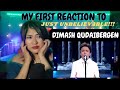 MY FIRST TIME REACTION TO @DimashQudaibergen_official
