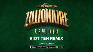 Video-Miniaturansicht von „Flo Rida - Zillionaire [Riot Ten Remix]“