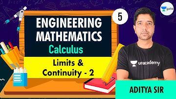 Limits and Continuity - 2 | Calculus | Lec 5 | Engineering Mathematics | GATE 2021 CSE/IT Exam