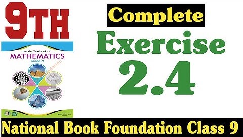 class 9 maths chapter 2 exercise 2.4 | national book foundation class 9 maths | fazal academy | 2.4