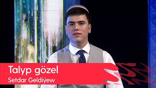 Setdar Geldiyew - Talyp gozel | 2022