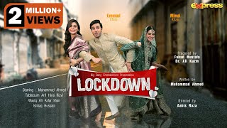 Lockdown  -Telefilm | Aik Aur Story | Emmad Irfani, Minal Khan, Sadaf Shahroze | TA2O | Express TV