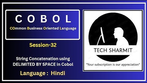 String Concatenation in COBOL Program - String concatenation  Using DELIMITED BY SPACE (Session-32)