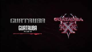 Plan B - Guatauba | Guatauba xXx