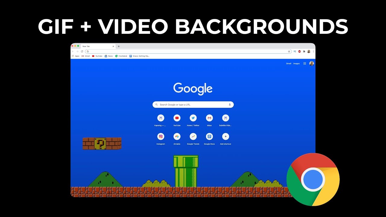 How To Use A VIDEO Or GIF To Customize Your Google Chrome Homepage How To Use A VIDEO Or GIF To Customize Your Google Chrome Homepage