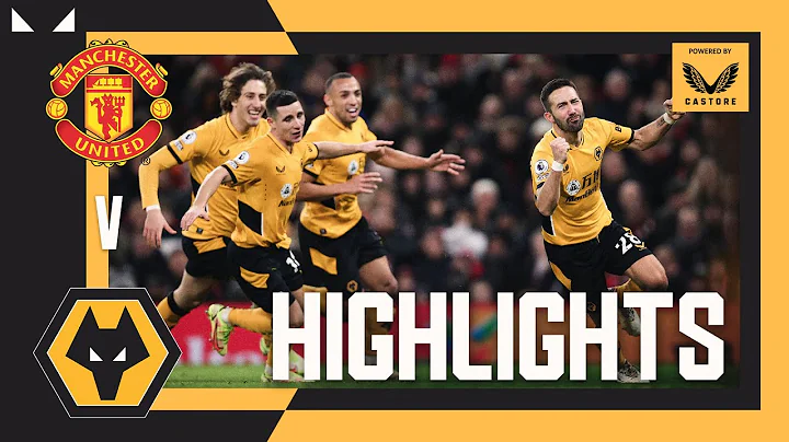 Moutinho silences Old Trafford! | Man United 0-1 Wolves | Highlights - DayDayNews
