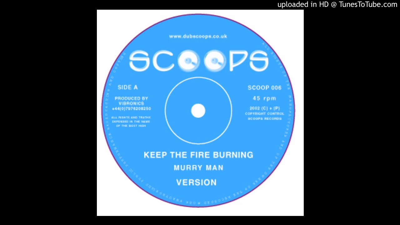 Watch Murry Man - keep the fire burning on YouTube Watch Murry Man - keep the fire burning on YouTube