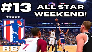 The RBL All-Star Weekend! | NBA 2K24 | Ep 13 Season 2