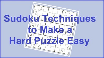 Sudoku Primer 169 - Sudoku Techniques to Make a Hard Puzzle Easy