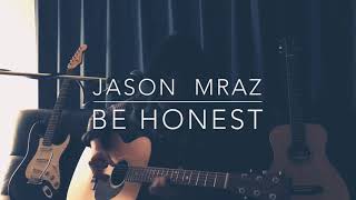 Jason Mraz - Be Honest (Syoma Cover)