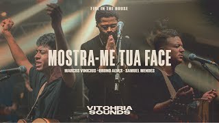 Mostra-me tua face - Marcos Vinicius feat. Bruno Alves + Samuel Mendes | Vitohria Sounds