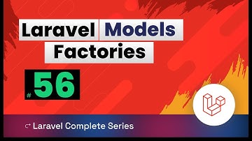 Laravel 10 Tutorial 56 | Model - Factories