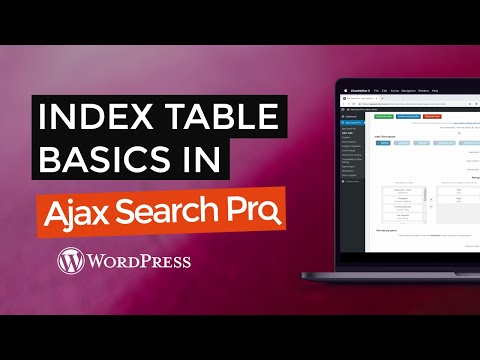 Index Table Basics - Ajax Search Pro for WordPress Tutorial