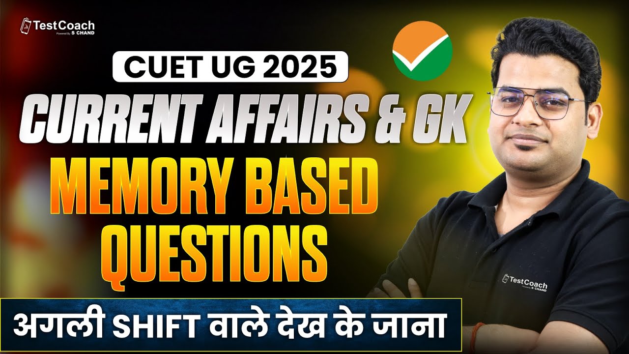 CUET Gat Preparation 2025 | Current Affairs and GK | CUET Preparation ...