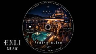 ENLI - Fading Pulse (Classic House-Inspired Deep House)