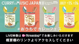 CURRY & MUSIC JAPAN 2020 at HOME 1日目 on Youtube