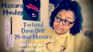 Mascara Monday: Too Faced Damn Girl! 24-Hour Mascara Review #TooFacedCosmetics #DamnGirl!Mascara