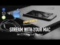Mac OBS Streaming Tutorial: Setting Up Your Stream