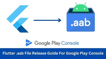 Build & Release AAB File Android App (Flutter) For Google Play Console