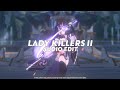 Lady Killers II I Know You Wanna Kiss Me G Eazy Edit Audio Lady Killers II I Know You Wanna Kiss Me G Eazy Edit Audio
