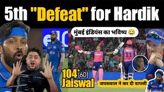 Jaiswal की Century जरूरी थी 🔥 Hardik जी तुम Acting करो | Well done Sandeep 18/5 | RR vs MI 2024