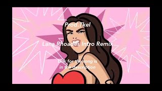 Lana Rhodes Intro (Trap Remix) - Prod.Tkel (OFFICIAL)