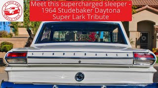 Meet this 1964 Studebaker Supercharged Daytona  Super Lark Tribute!