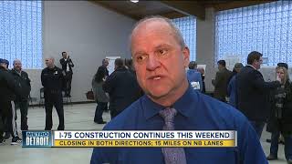 I-75 construction continues this weekend