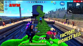 FREE FIRE HIGHEST KILL ON FACTORY AWM FF FIST FIGHT ON FACTORY ROOF PRO PLAYER GARENA FREE FIRE