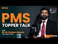 Pms topper talk   ft dr m zeeshan  dr affaf bhatti  wti talks  ep 54