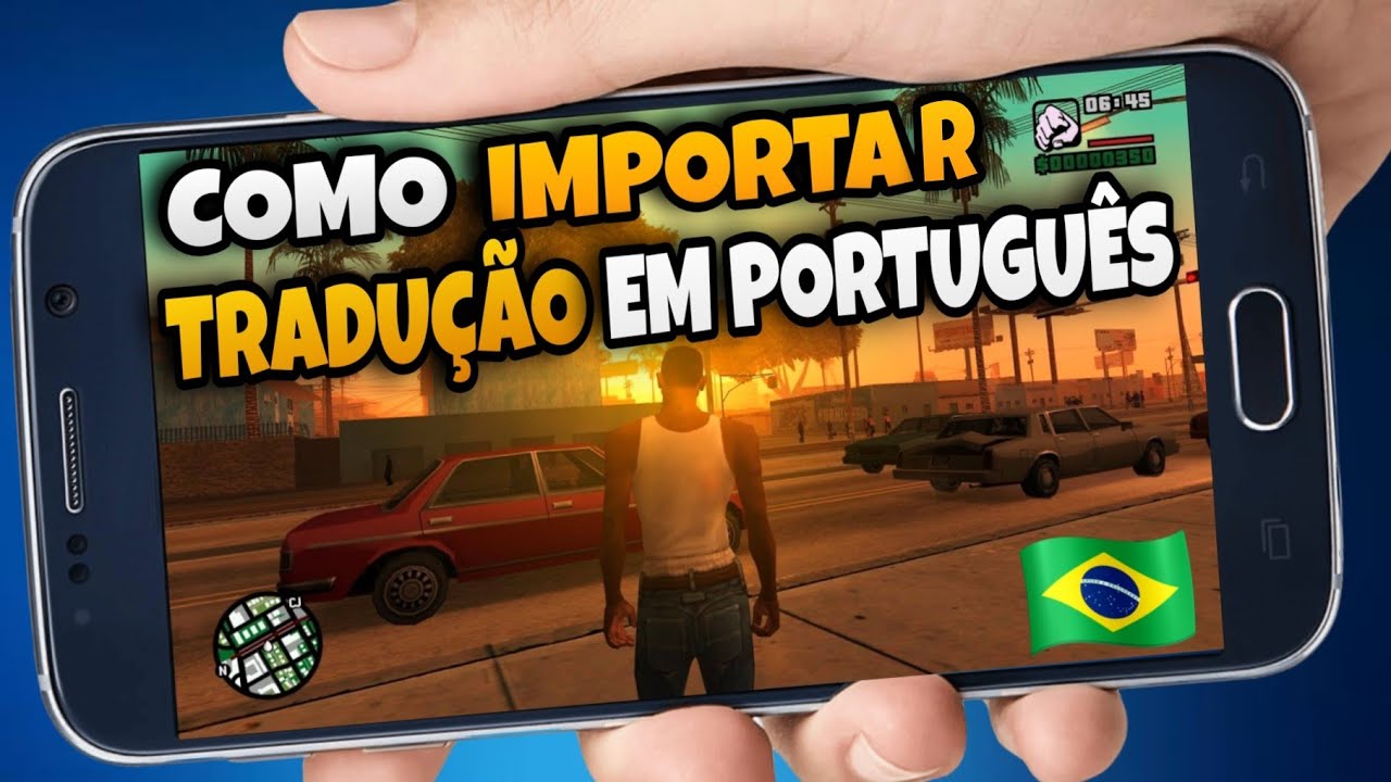 SA] Tradução Português para GTA SA (PC/Android/PS2/Xbox)(2022) - MixMods