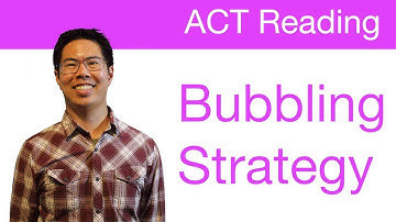 Top ACT Reading Tips/Strategies - Bubbling