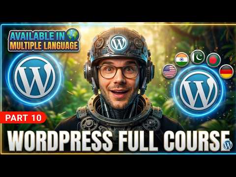 WordPress Tutorial for Beginners | WordPress Full Course | How To Make a WordPress Website | Part 10