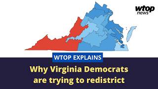 WTOP Explains: Why Virginia Democrats are trying to redistrict