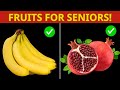 These 7 Fruits Work Like Magic for Seniors – Start Eating Them Now!