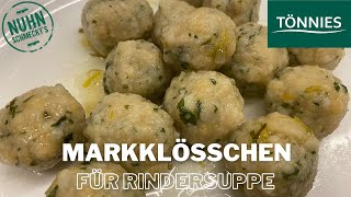 Markklößchen als Suppeneinlage / Rezept / Nuhn schmeckt's