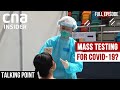 Should We ALL Be Tested For COVID-19? | Talking Point | Full Episode